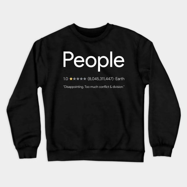 People - One Star Review Crewneck Sweatshirt by Pop Cultured